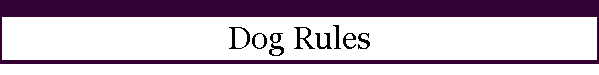 Dog Rules